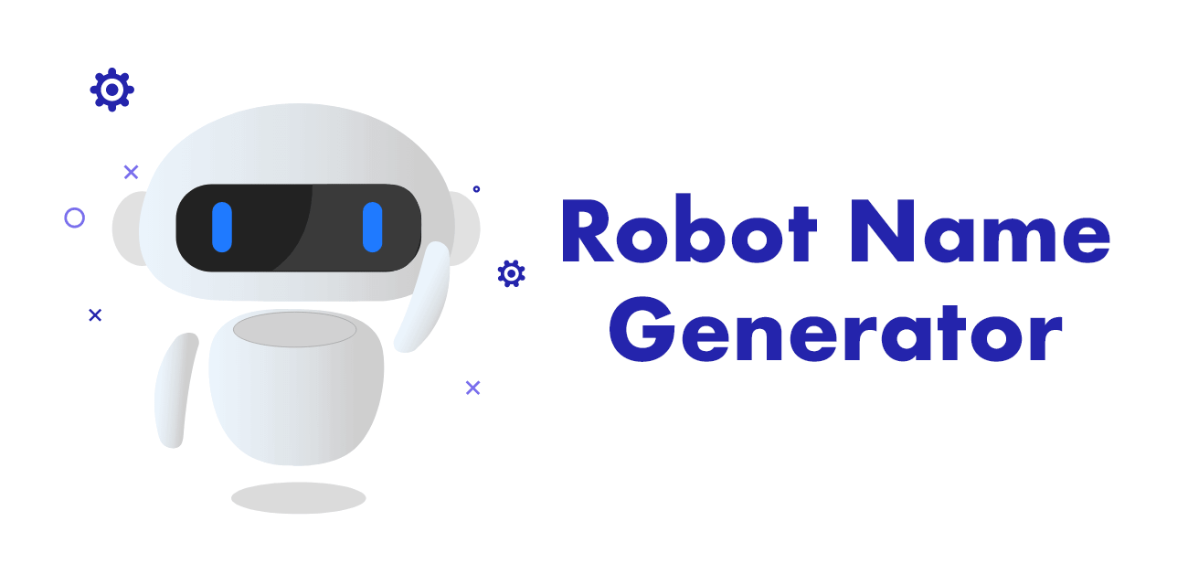 Robot Name Generators