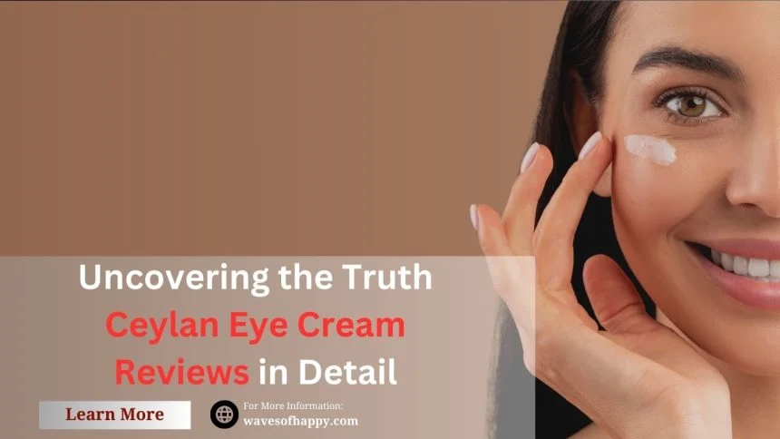 Ceylan Eye Cream Reviews