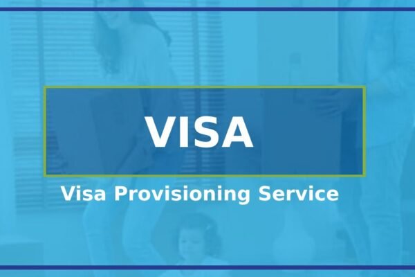 Visa Provisioning Service